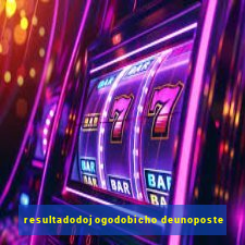 resultadodojogodobicho deunoposte